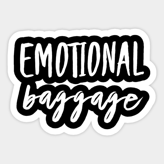 Emotional Baggage Sticker by TeamKeyTees